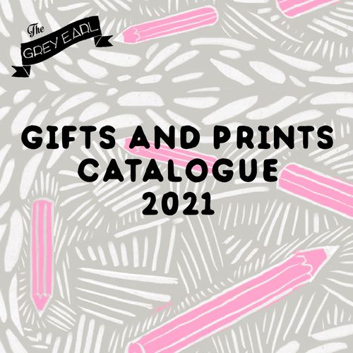 Gifts and Prints catalogue 2021 - The Grey Earl